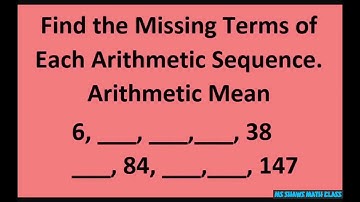 Find the missing terms of each arithmetic sequence. Arithmetic Mean. ___, 84, ___, ___, 147