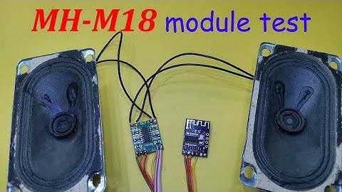 Introducing and testing the MH-M18 audio bluetooth module
