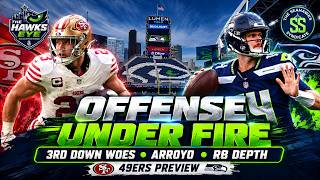 Seahawks Offense Has a PROBLEM? | 49ers Preview | Seahawks Syndicate