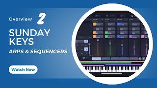 Arps and Sequencers – Sunday Keys App screenshot 4