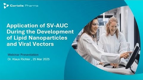Applications of SV-AUC during the development of lipid nanoparticles and viral vectors
