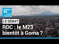 RD Congo : aux portes de Goma, les rebelles du M23 sont appelés à déposer les armes • FRANCE 24