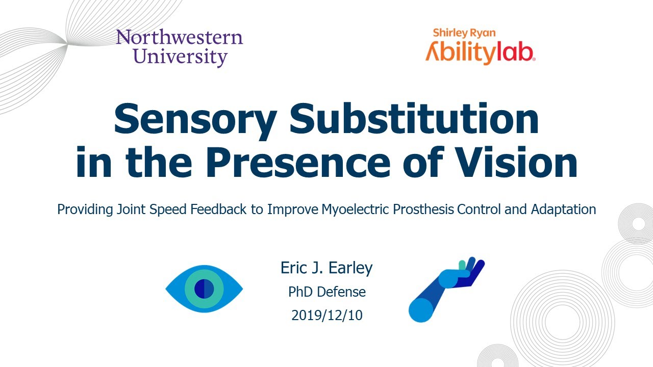 Eric Earley PhD Defense: Sensory Substitution in the Presence of Vision