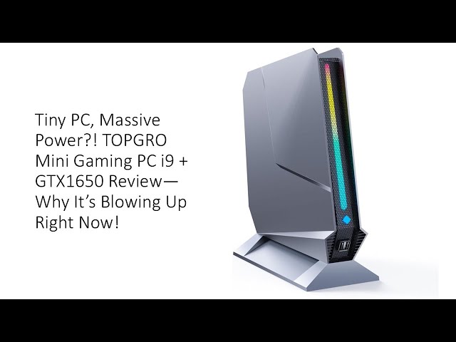 Tiny PC, Massive Power?! TOPGRO Mini Gaming PC i9 + GTX1650 Review
