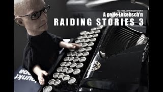 Raiding Stories Part 3: A geile Lokehsch&#39;n