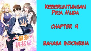 ||Keberuntungan Seorang Pria Muda||Chapter 4||Bahasa Indonesia||