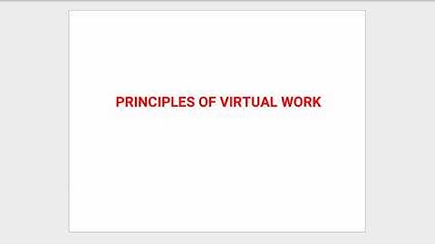 ME 202 Advanced Mechanics of Solids Part 7 Principles of virtual work