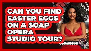 Can You Find Easter Eggs On A Soap Opera Studio Tour? - Soap Opera Insider