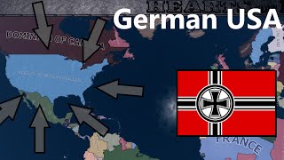 What If Germany Had Puppeted The USA !? Hoi4 Timelapse