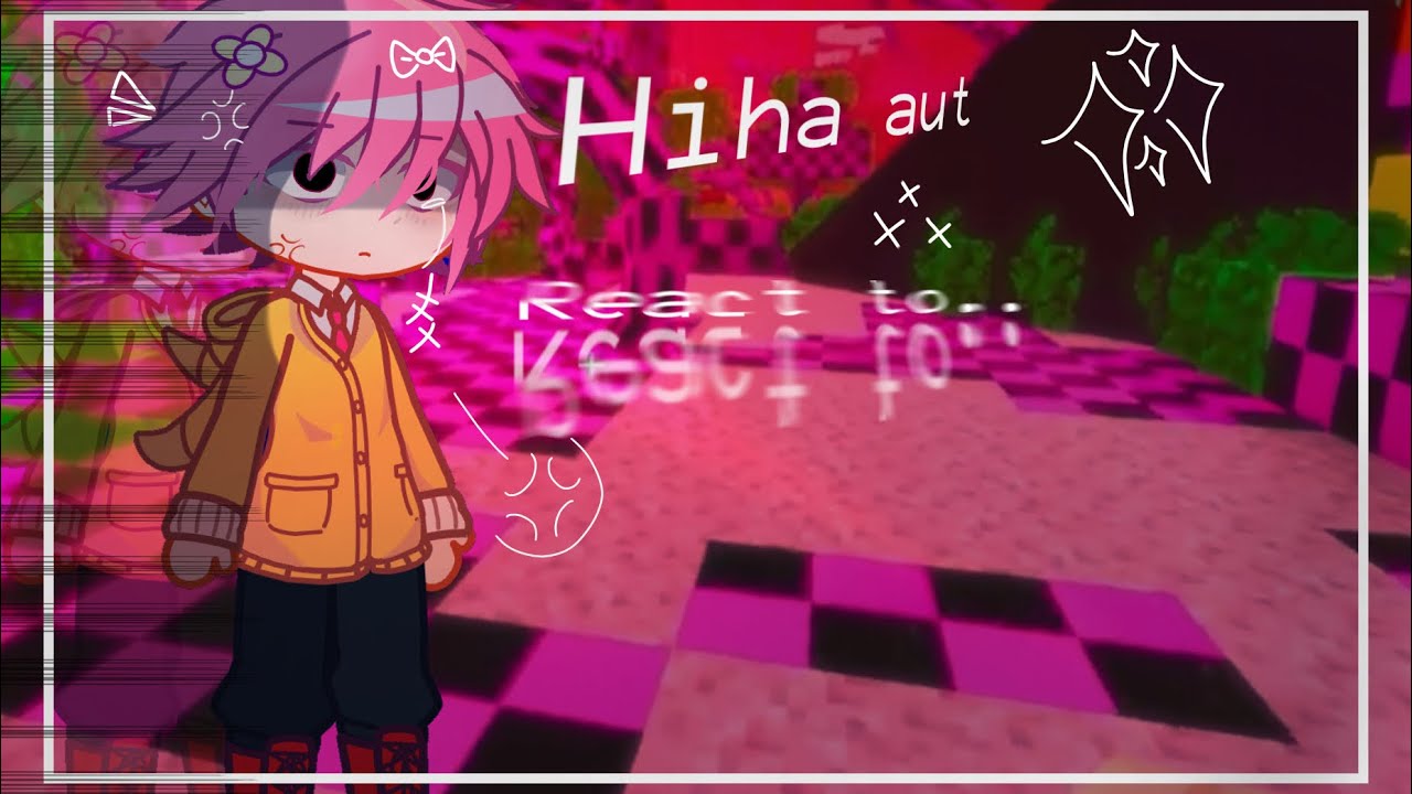 𔓘._ Hiha aut react.. _. ᯓ★ // mô tả //