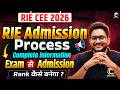 RIE CEE 2026 | Complete New Admission Process ✅ Step By Step From Exam To Admission👍NCET Concept