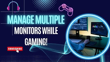 How To Manage Multiple PC Monitors While Gaming