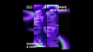 TERR, Shubostar - Brave New World [DGTL]