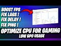 How to Optimize CPU For GAMING in 2023! (UPDATED) - CPU BOTTLENECK FIX
