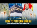 How To Perform Umrah NEW 2025 Men Women Complete Guide Most Asked Questions