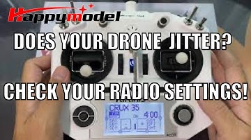 Does your drone jitter? Check your radio settings