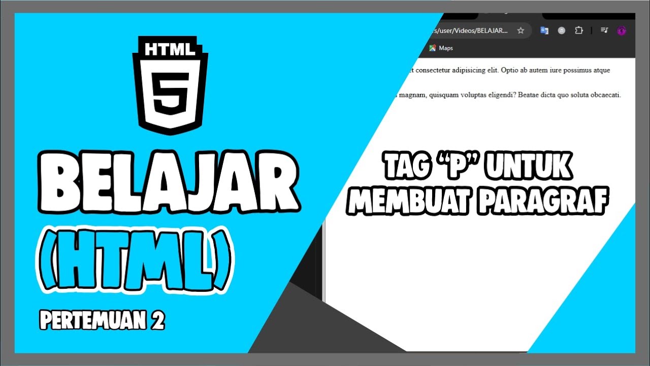 Belajar HTML Tahap Awal | Tag "P" Untuk Membuat Paragraf di HTML - YouTube