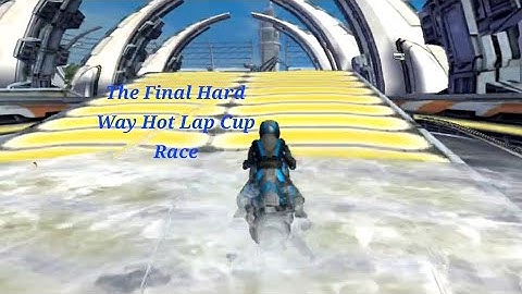 The final hard way hot lap cup race | Riptide GP2