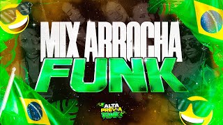 ARROCHA FUNK 2025 🇧🇷 MIX LO NUEVO, BRASILERO, PERREO FUNK | ALTA PREVIA FUNK