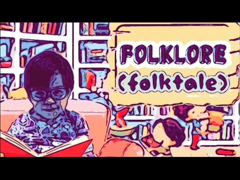 Folklore / Folktale (meaning and origin)