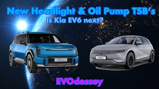 New US Kia EV9 Headlight & Ioniq 5/6 Oil Pump TSBs. Is Kia EV6 next for Oil Pump TSB? *update👇*