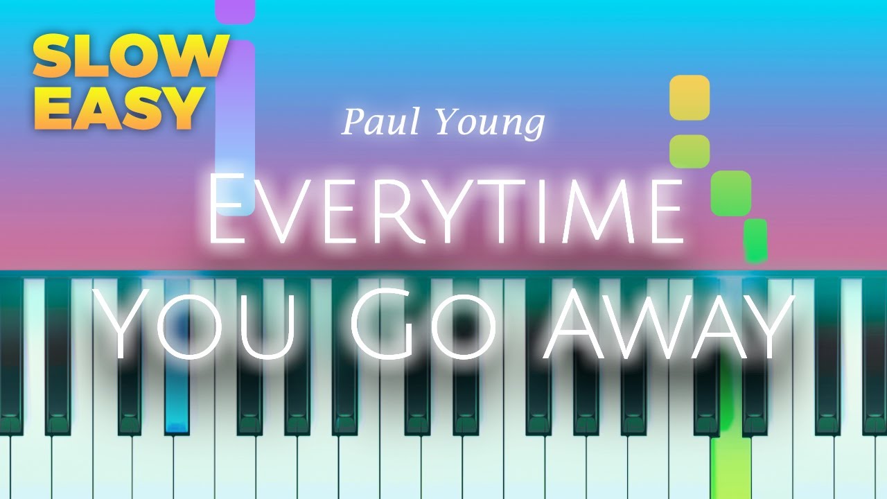 Paul Young - Everytime You Go Away - SLOW EASY Piano TUTORIAL by Piano Fun Play