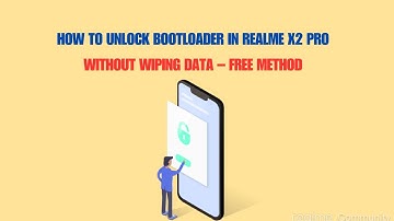How To Unlock Bootloader in Realme X2 Pro