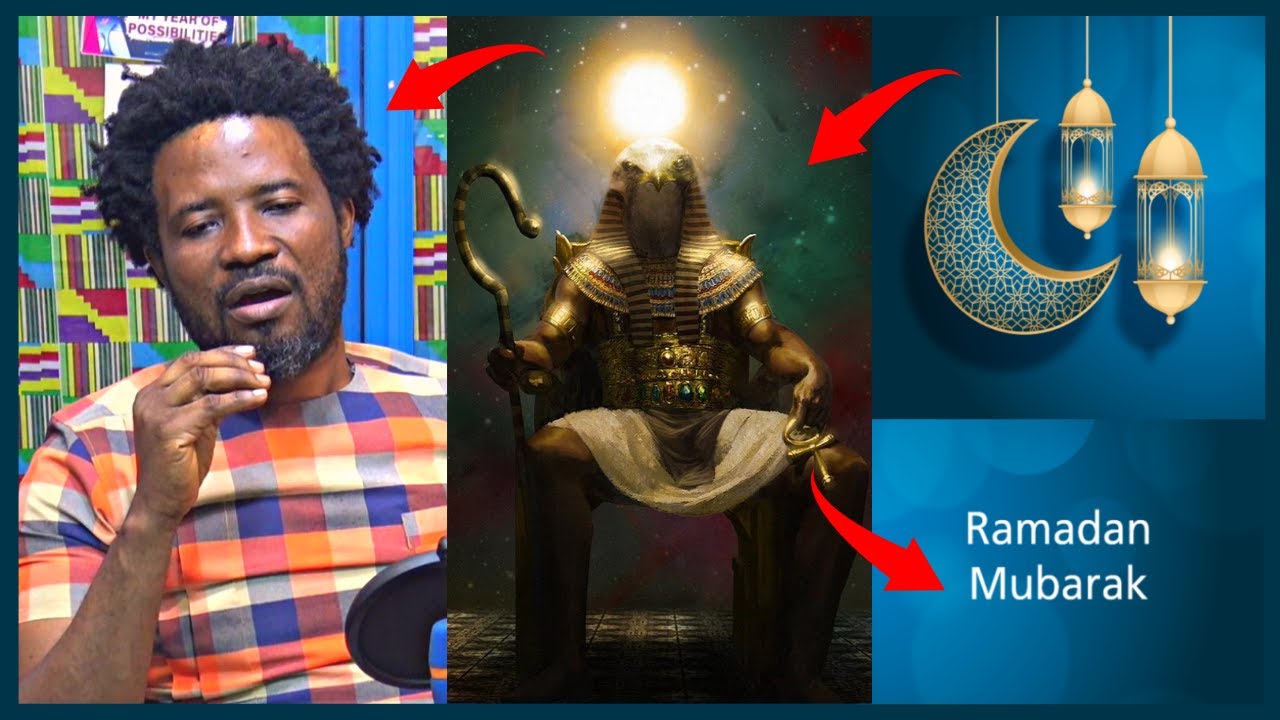AMANSAN GYEFO REVEALS DEEP SECRET OF RA, THE ANCIENT EGYPTIAN SUN GOD AND RAMADAN