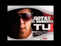 Gotay El Autentiko - Tu (Completa) (2011) HD