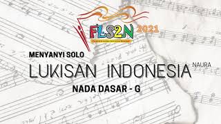 Download Lagu LUKISAN INDONESIA KARAOKE  MINUS ONE (NAURA) NADA DASAR G - FLS2N SMP 2021 MP3 Download Lagu LUKISAN INDONESIA KARAOKE  MINUS ONE (NAURA) NADA DASAR G - FLS2N SMP 2021 MP3