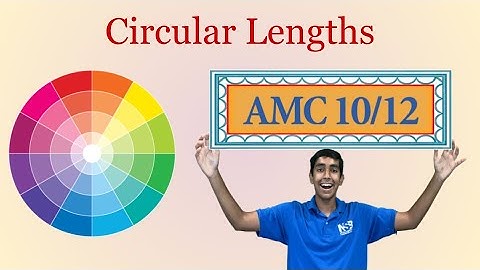 Circular Length - Mastering AMC 10/12