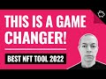 Best NFT Tool 2022 (Get a HUGE Advantage!)