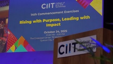 CIIT 14th Commencement Exercises | October 24, 2025 | Full Version