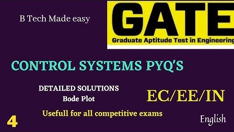 GATE CONTROL SYSTEMS PREVIOUS YEAR DETAILED SOLUTIONS PART 4 / BODE PLOT MCQ/ usefull for all exams🔥