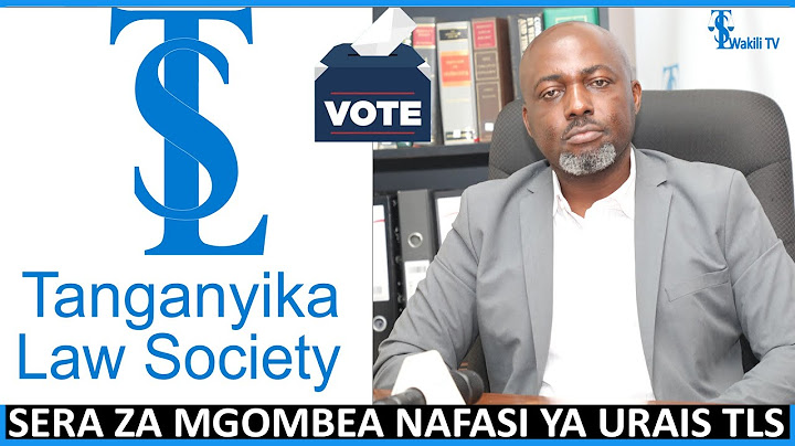Sera za Mgombea Nafasi ya Urais TLS 2024 Wakili Boniface Mwabukusi