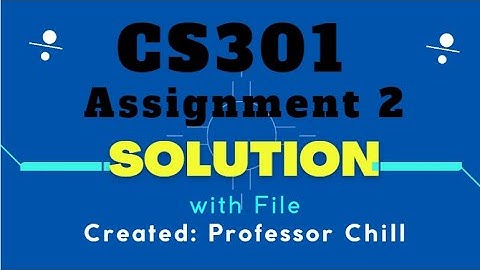 CS301 Assignment 2 Solution 2022 || with Solution File || Spring 2022|| Check it before Submit Other