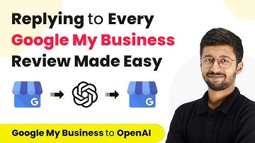 How to Automatically Reply to All Google My Business Reviews - Google My Business to OpenAI