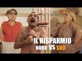 Il RISPARMIO NORD vs SUD
