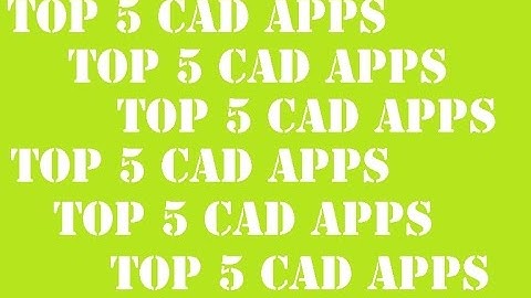 Top 5 CAD apps