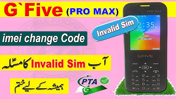 How to change G`Five Pro Max imei number | G`Five Pro Max invalid sim problem