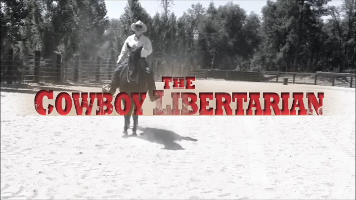 The Cowboy Libertarian Trailer