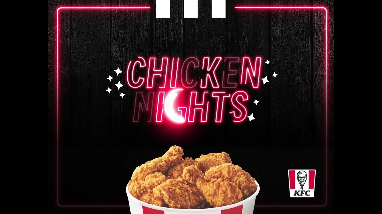 Chicken Nights KFC YouTube