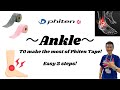 For discomfort on ankle  easy 2 steps to apply phiten tape