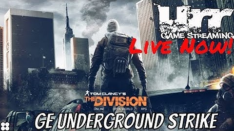 The Division 1.8: Global Event Strike (Underground )
