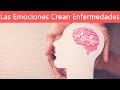 🤒 El EFECTO de Tus EMOCIONES en la APARICIÓN de ENFERMEDADES en el CUERPO (BLOQUEOS ENERGÉTICOS)🌀