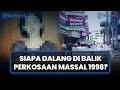 NGERINYA Perkosaan Massal Tragedi 1998, Dering Telepon Terus Bergema, Dalang Aksi Masih Misteri