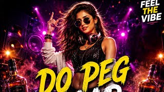 DO PEG MAAR Dj Full Video (2026) Song |ONE NIGHTSTAND (2026)|Sunny D J Tanya |Neha Kakkar |