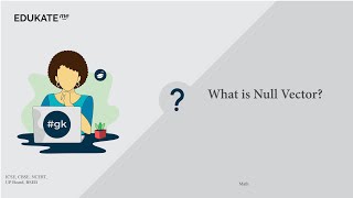 What is Null Vector?
