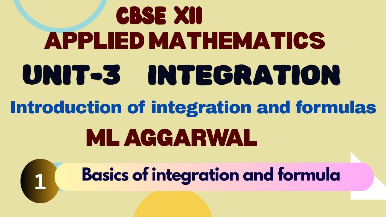 I12th|UNIT 3|Integration|Introduction| Applied Mathematics| 