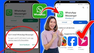 how to fix can't install whatsapp messenger error on google play store